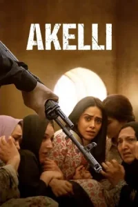 Akelli (2023) Bollywood Hindi Movie Bolly4u Akelli (2023) Bollywood Hindi Movie Bolly4u