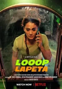 Looop Lapeta 2022 Bollywood Full Movie Bolly4u