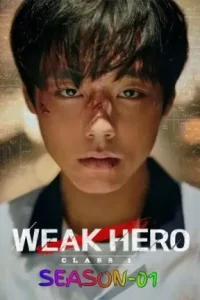 Weak Hero S02 (2025) Hindi + English Completed Web Series Bolly4u